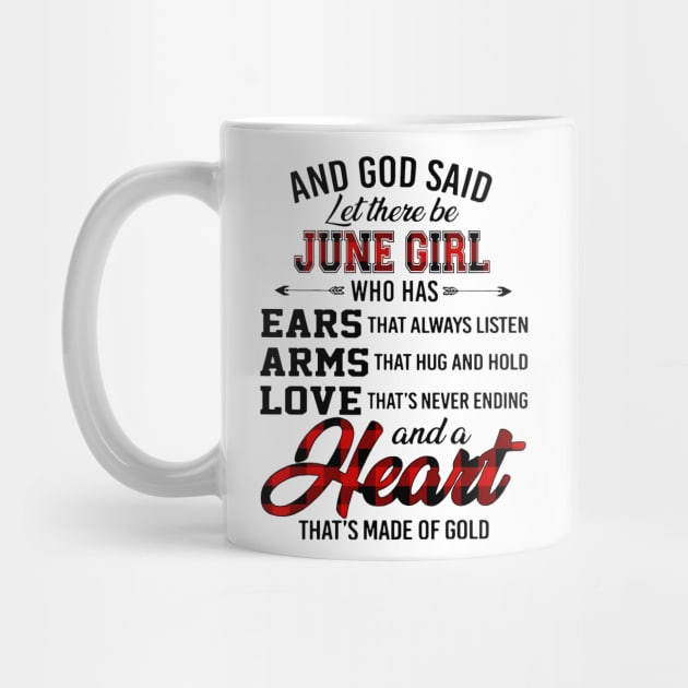 God Said Let There Be June Girl Who Has Ears Arms Love by trainerunderline